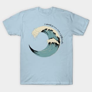 a smooth sea never made a skillfull sailor-ocean waves T-Shirt